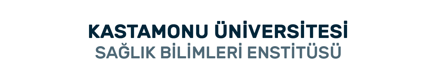 Kastamonu Üniversitesi Sağlık Bilimleri Enstitüsü